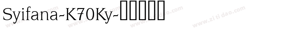 Syifana-K70Ky字体转换