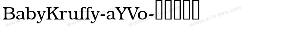 BabyKruffy-aYVo字体转换