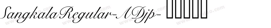 SangkalaRegular-ADjp字体转换