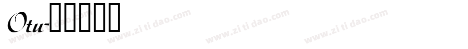 Otu字体转换