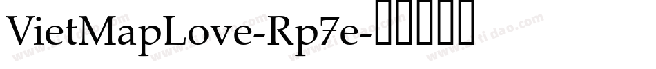 VietMapLove-Rp7e字体转换