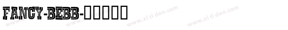 Fancy-BeBB字体转换