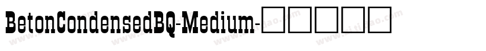 BetonCondensedBQ-Medium字体转换