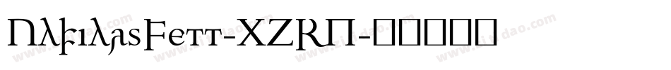 UlfilasFett-XZRP字体转换