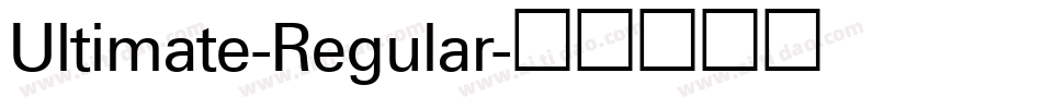Ultimate-Regular字体转换