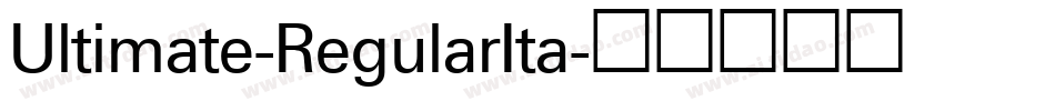 Ultimate-RegularIta字体转换