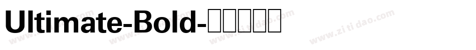 Ultimate-Bold字体转换