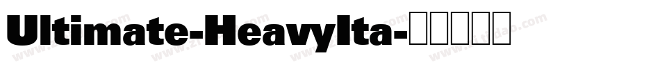 Ultimate-HeavyIta字体转换