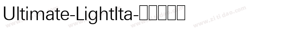 Ultimate-LightIta字体转换