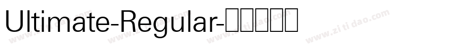 Ultimate-Regular字体转换