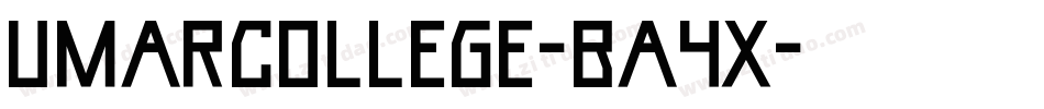 UmarCollege-BA4x字体转换