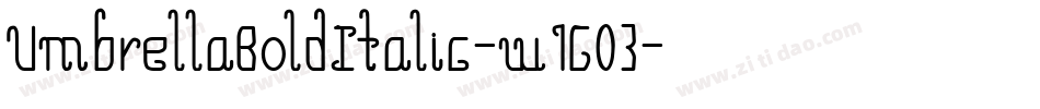 UmbrellaBoldItalic-w1G03字体转换