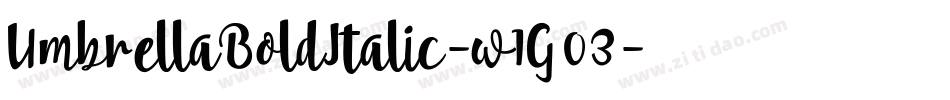 UmbrellaBoldItalic-w1G03字体转换