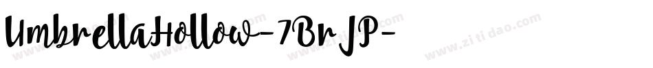 UmbrellaHollow-7BrJP字体转换