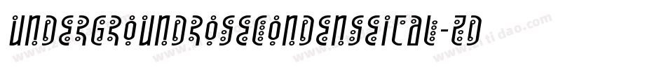UndergroundRoseCondenseItal-ZDP3字体转换