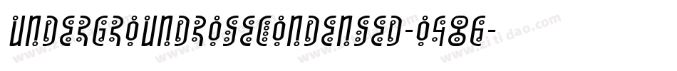 UndergroundRoseCondensed-O486字体转换