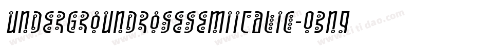 UndergroundRoseSemiItalic-03n9字体转换 UndergroundRoseSemiItalic-03n9字体转换