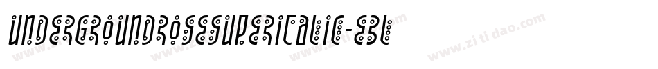 UndergroundRoseSuperItalic-eBlm字体转换