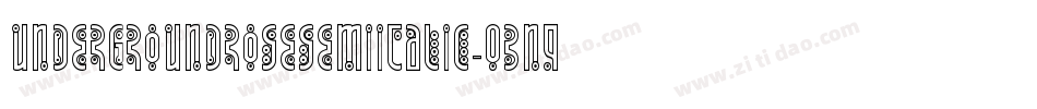 UndergroundRoseSemiItalic-03n9字体转换 UndergroundRoseSemiItalic-03n9字体转换