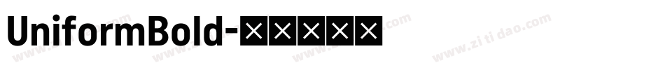 UniformBold字体转换
