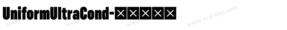 UniformUltraCond字体转换