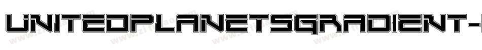 UnitedPlanetsGradient-D2K3字体转换 UnitedPlanetsGradient-D2K3字体转换