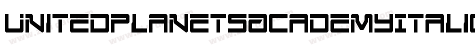 UnitedPlanetsAcademyItalic-aldE字体转换