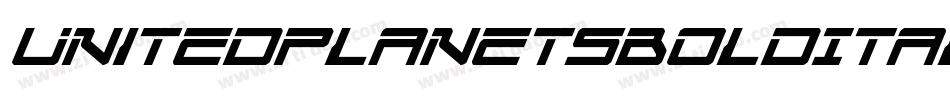 UnitedPlanetsBoldItalic-O4od字体转换