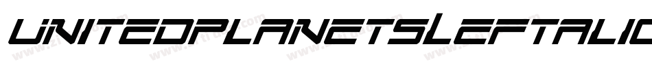 UnitedPlanetsLeftalic-G9wA字体转换