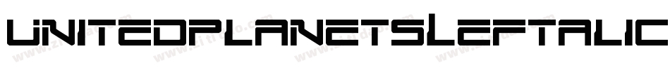 UnitedPlanetsLeftalic-G9wA字体转换
