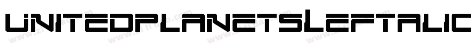 UnitedPlanetsLeftalic-G9wA字体转换