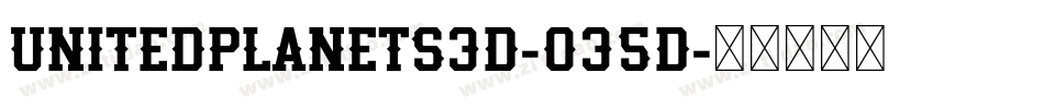 UnitedPlanets3D-035d字体转换