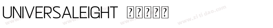 UniversalEight字体转换