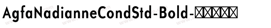 AgfaNadianneCondStd-Bold字体转换
