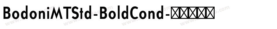 BodoniMTStd-BoldCond字体转换