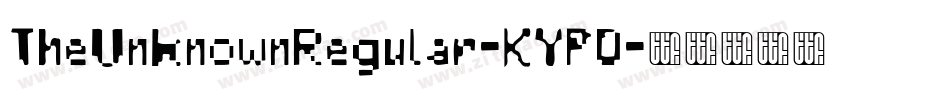 TheUnknownRegular-KYPD字体转换