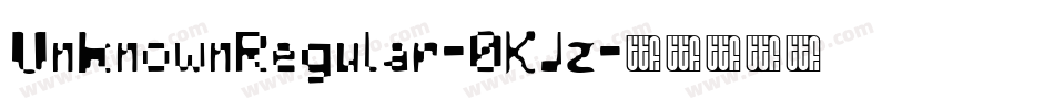UnknownRegular-0KJz字体转换