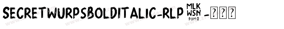 SecretWurpsBoldItalic-rlp8字体转换