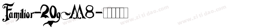Familior-2OgM8字体转换