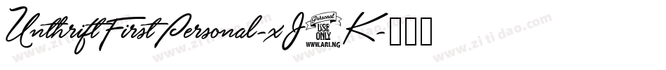 UnthriftFirstPersonal-xJ5K字体转换
