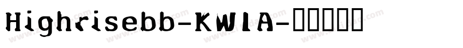 Highrisebb-KW1A字体转换