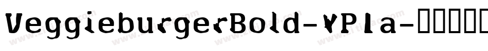 VeggieburgerBold-YP1a字体转换