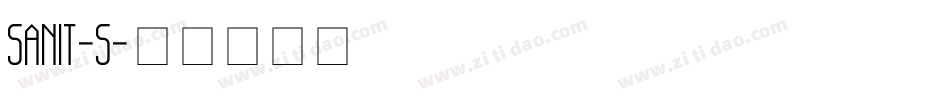 SANIT-S字体转换