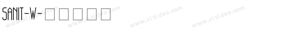 SANIT-W字体转换
