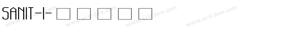 SANIT-I字体转换