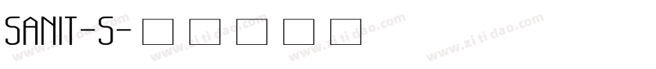 SANIT-S字体转换