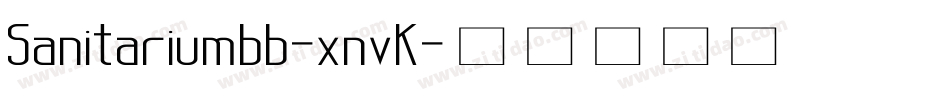 Sanitariumbb-xnvK字体转换