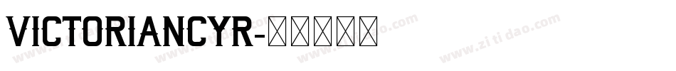 VictorianCyr字体转换