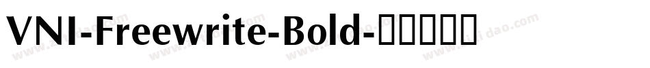 VNI-Freewrite-Bold字体转换