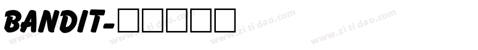Bandit字体转换